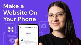 How to Create a Website on the Go Using a Mobile Phone | Hostinger Website Builder Tutorial