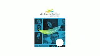 Dentistry of Fishers Testimonial