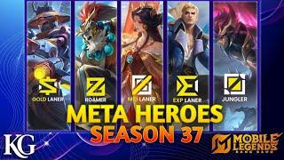 21 META HEROES FOR SEASON 37 | MLBB/MOBA LEGENDS 5V5