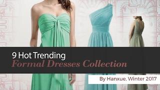 9 Hot Trending Formal Dresses Collection By Hanxue, Winter 2017