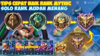 CARA WINSTREAK SOLO RANK NAIK TIER MYTHIC DENGAN CEPAT DI SEASON 31 - SOLO RANK MUDAH WINSTREAK