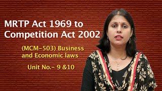 MRTP Act 1969 to Competition Act 2002