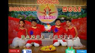 COLOURS OF JOY || HOLI SPECIAL || DOLYATRA || DANCE COVER || BOLLERO DANCE ACADEMY