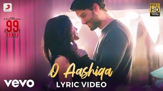 O Aashiqa - Official Lyric Video|99 Songs|@A. R. Rahman|Ehan Bhat | Edilsy Vargas