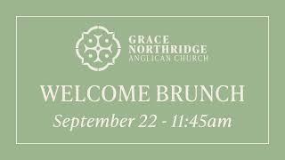 Grace Northridge Anglican Church, September 15, 2024