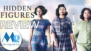 HIDDEN FIGURES Movie Review By Movieguide