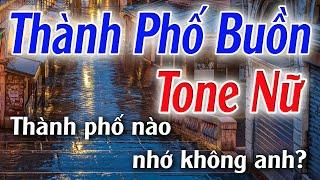 Thành Phố Buồn Karaoke Tone Nữ ( Bm ) Đăng Khôi Karaoke - Beat Phối Mới