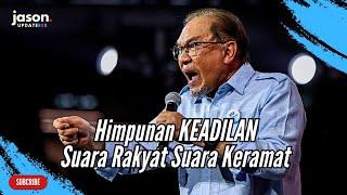 PM Anwar Ibrahim - Ucapan Penuh di Himpunan KEADILAN Suara Rakyat Suara Keramat