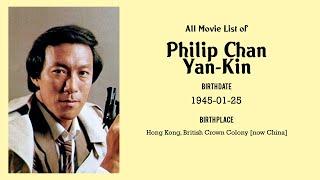 Philip Chan Yan-Kin Movies list Philip Chan Yan-Kin| Filmography of Philip Chan Yan-Kin