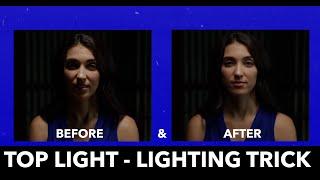 Make Your videos more cinematic with this one lighting tip! Top Light