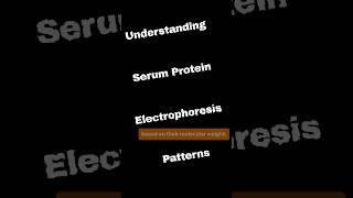 Serum Protein Electrophoresis Pattern