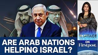 Did Saudi Arabia & UAE Help Israel Defend Against Iran's Attack? | Vantage with Palki Sharma