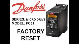 Factory reset Danfoss FC-51 Micro Drive FC51 (Drive/Inverter reset to default factory settings)