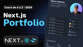 Créer un Portfolio de développeur - Next.js 14, TailwindCSS, React | Cours complet 2024