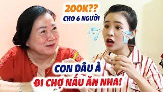 Quỳnh Trang BOLERO Bỡ Ngỡ Ngày Đầu LÀM DÂU Phải Đi Chợ Với 200K - Đòi ĐÁNH CHỒNG Trước Mặt Mẹ Chồng