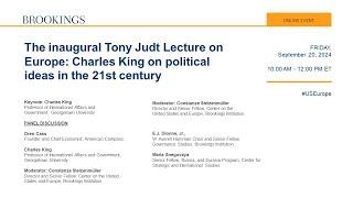 The inaugural Tony Judt Lecture on Europe: Charles King on political ideas in the 21st century