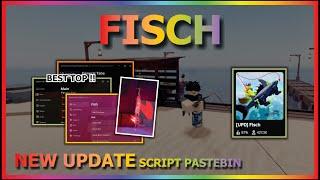 FISCH Script Pastebin 2024 AUTO FARM | ROD OF THE DEPTHS | FASH FISHING & MORE (BEST TOP)