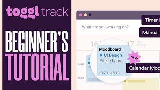How To Use Toggl Track | Simple Tutorial (2025)