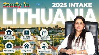 Study in Lithuania: Cost, No IELTS, Easy Jobs & Spouse Visa | 2025 Intake