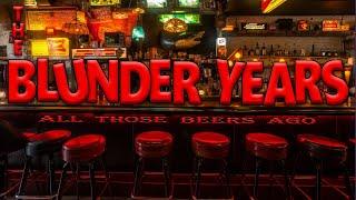 The Blunder Years 12/07/2024 w/ Adam Busch