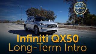 2018 Infiniti QX50 - Long Term Intro