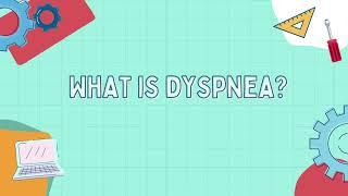 What is dyspnea