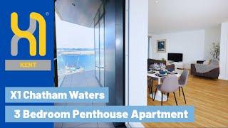 X1 Chatham Waters | 3 Bed Penthouse Apartment | Walkthrough Tour