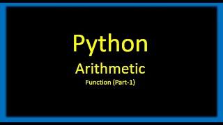 python Arithmetic function (Part-1)