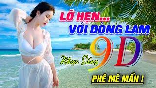 Nhạc Sống Thôn Quê 9D BẢN ĐẶC BIỆT Vô Cùng Hay... ️ Vặn Max Volume Lk Disco Lỡ Hẹn Với Dòng Lam