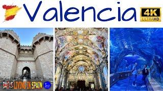 MUST SEE in VALENCIA- Hidden treasures, food, markets and the Oceanografic 4K