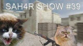 Sah4R show #39 Восстание котов