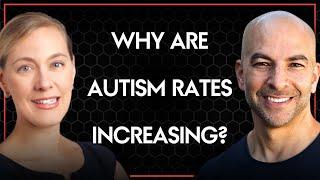 Why are autism rates increasing? | Trenna Sutcliffe and Peter Attia