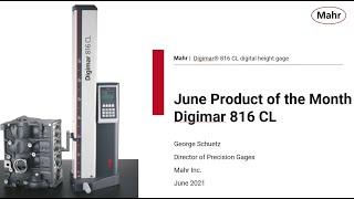 Mahr's June Special Offer Webinar - Digimar 816 CL Height Gage