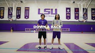 Down and Back | Episode 2 | Tyrell Ward and Vyctorius Miller