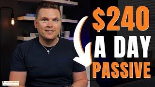 Passive Income: 7 Ways to Make $240 Per Day