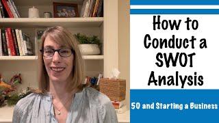 How to Conduct a SWOT Analysis Day 13 #swotanalysis, #competitiveanalysis, #howtowriteabusinessplan