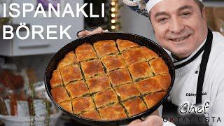 ISPANAKLI BÖREK  Nasıl Yapılır ? l Oktay Usta