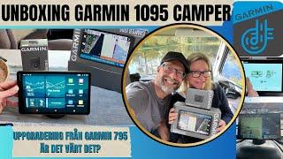 Unboxing Garmin 1095 Camper jämför med 795 camper