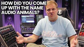 How Did You Come Up With The Name Audio Animals?