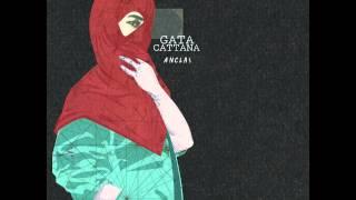 Gata Cattana - La Prueba