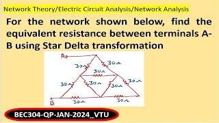 find the equivalent resistance between terminals A-B using Star Delta transformation