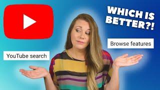 YouTube Browse Features vs Search Videos - which one gets the most traffic?