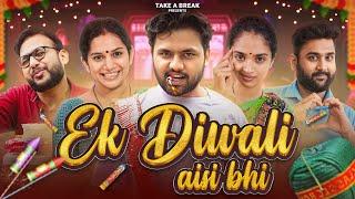 Ek Diwali Aisi Bhi | Biggest Crossover of Take A Break