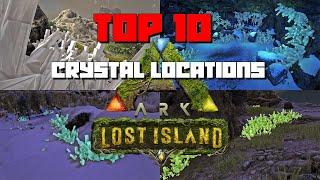 ARK: Lost Island | TOP 10 BEST Crystal Spawn Locations!