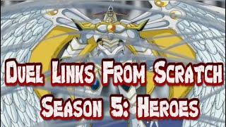 *LET'S PLAY* Duel Links From Scratch Season 5 Heroes  [Yu-Gi-Oh! Duel Links]