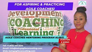 Agile Coaches Mentoring Program | Become Your Best as a Professional Agile Coach in 12 Weeks