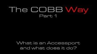 COBB Tuning - The COBB Way Part 1: What is an Accessport?