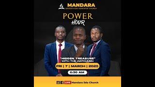 SDA Church Mandara || The Watchmen ||Title: Hidden treasure || Date: FRI 7 March 2025 ||