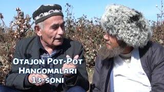 Otajon Pot-Pot - Hangomalari (13-soni) | Отажон - Пот-Пот - Хангомалари (13-сони)