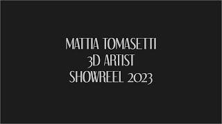 MATTIA TOMASETTI - JUNIOR 3D ARTIST SHOWREEL